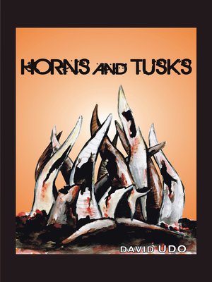 cover image of Horns and Tusks